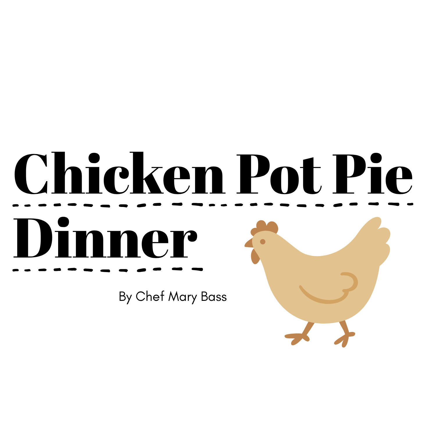 Chicken Pot Pie Dinner