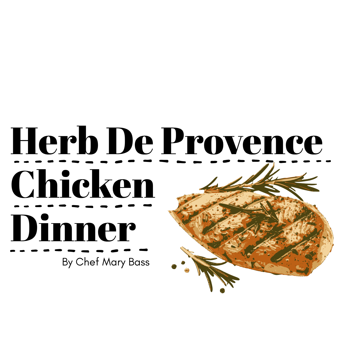 Herb De Provence Chicken Dinner