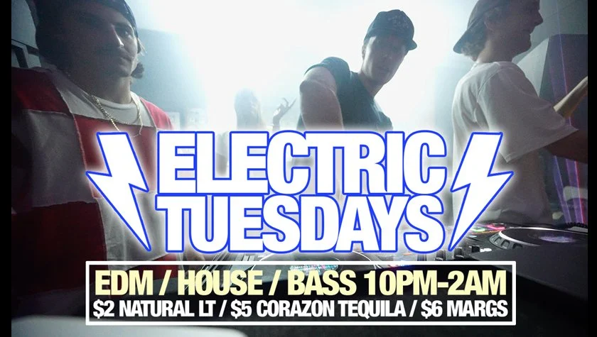 ELECTRIC TUESDAY EDM NIGHT