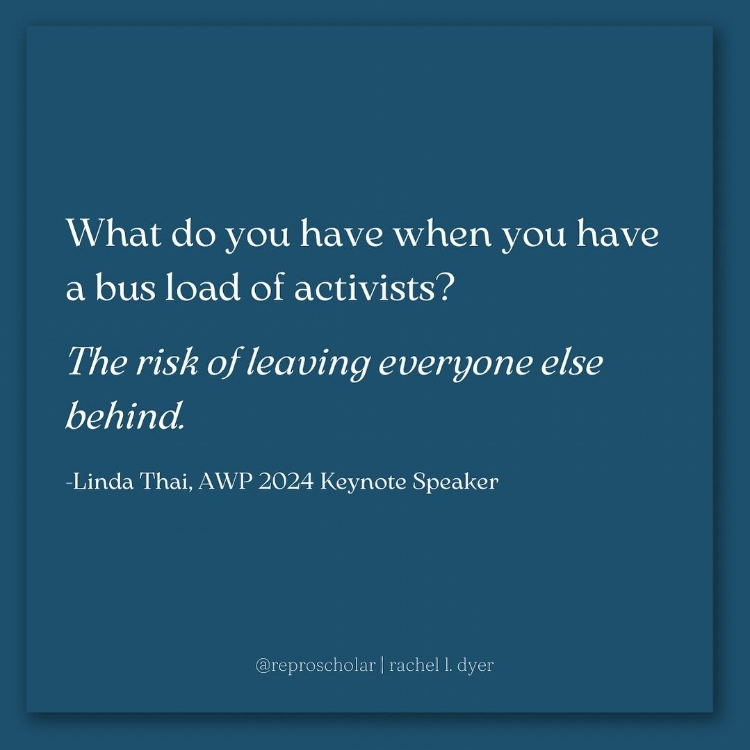 What do you have when you have a bus load of activists?

The risk of leaving everyone else behind.

✨ Appreciating the space and community created at #AWP2024, and the wisdom shared by keynote speaker, Linda Thai. 

In my abortion work, I often remin