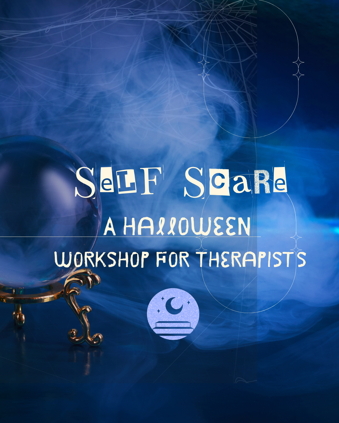 Self Care: A Halloween Workshop for Therapists