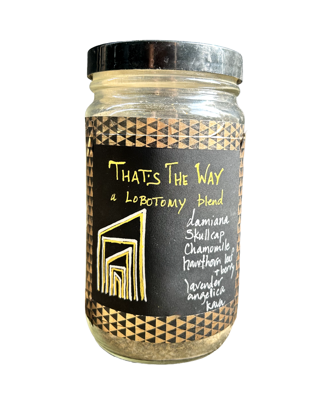 That's The Way It Is. Arwen's Lobotomy Blend