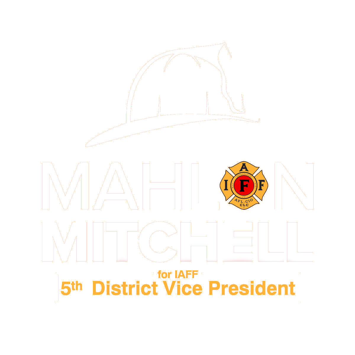 Mahlon Mitchell for 5th District Vice President