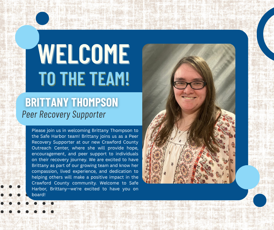  Please join us in welcoming Brittany Thompson to the Safe Harbor family!