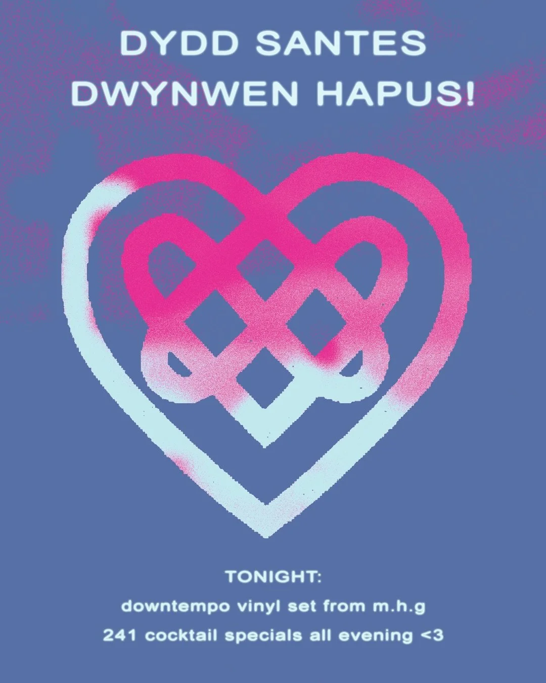 🏴󠁧󠁢󠁷󠁬󠁳󠁿✨💕 Dydd Santes Dwynwen Hapus 💕✨🏴󠁧󠁢󠁷󠁬󠁳󠁿 

We&rsquo;ll be open from 5pm this evening with some romantic 241 cocktails available all evening (including some delicious mocktails) plus M.H.G will be on the decks from 6pm playing an 
