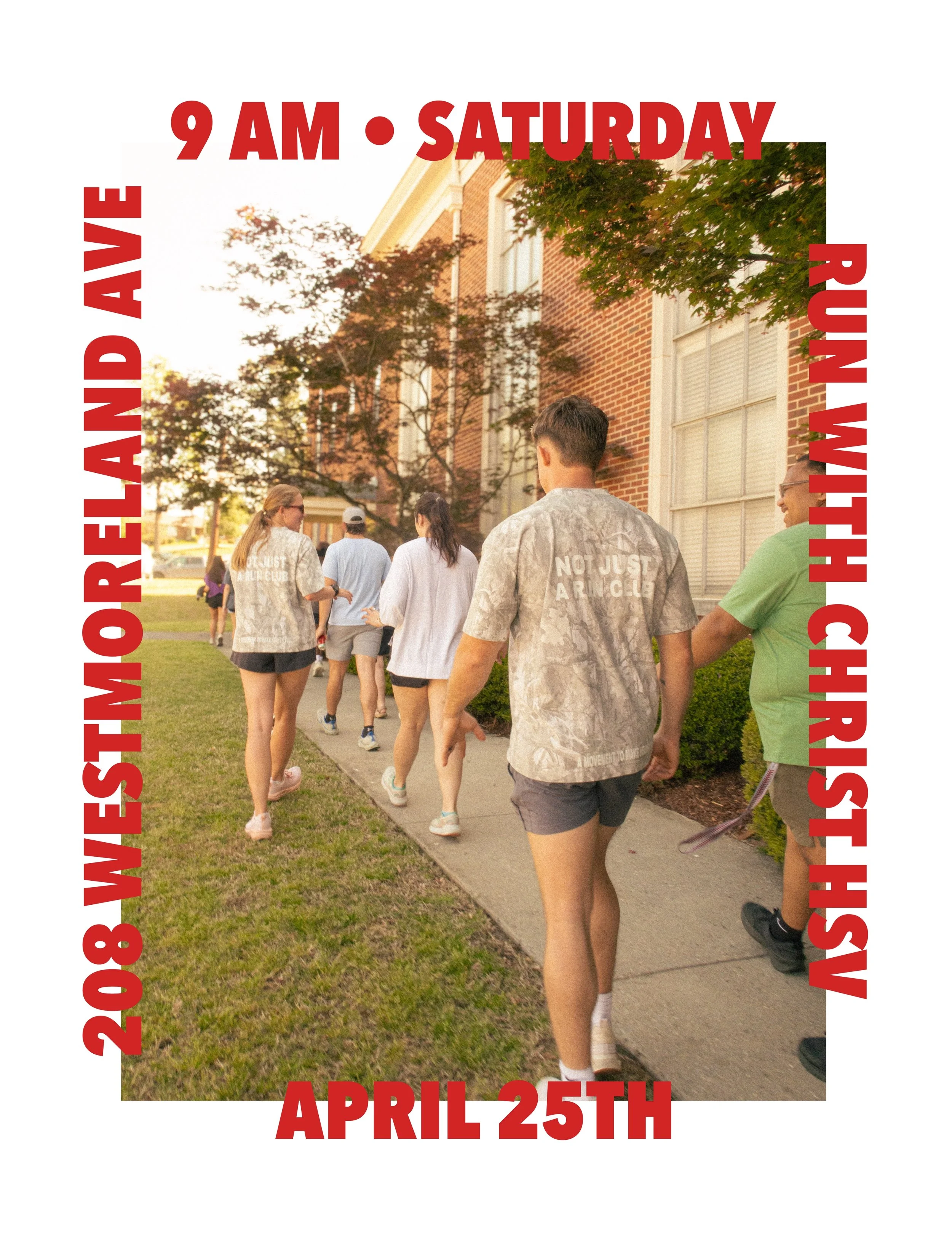 Graphic for Run With Christ Huntsville of people walking outside on a sidewalk in a residential area, with trees and brick buildings, wearing casual clothes.