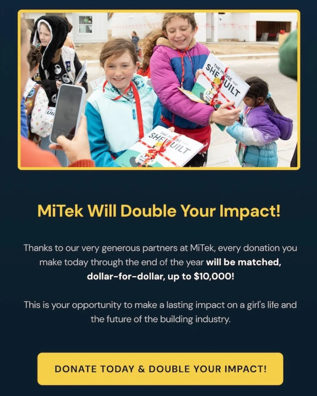 Thanks to our very generous partners at @mitekindustries, every donation you make today through the end of the year will be matched dollar-for-dollar, up to $10,000! 🤩

This is your opportunity to make a lasting impact on a girl's life and the futur
