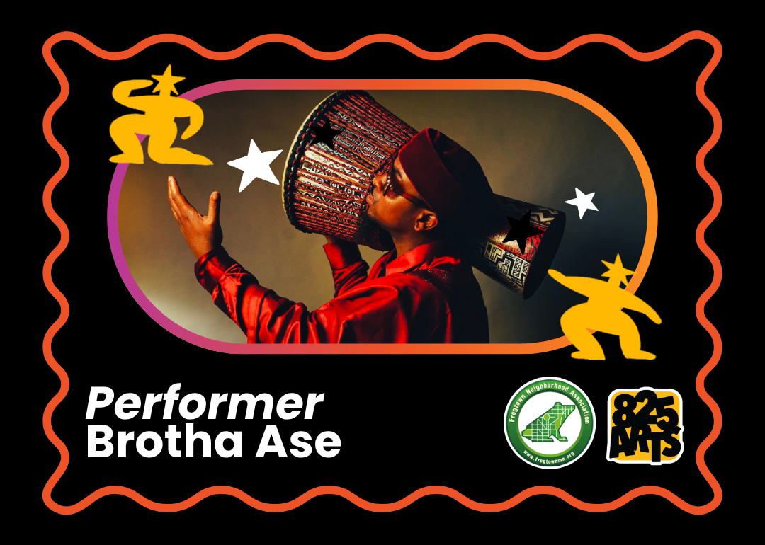 A performer spotlight. In white caps the title reads "Performer: Brotha Ase". Above this in a oval frame is a photo of Brotha Ase playing a drum, which is balanced on his shoulders. He wears a red button up and a red traditional african cap.