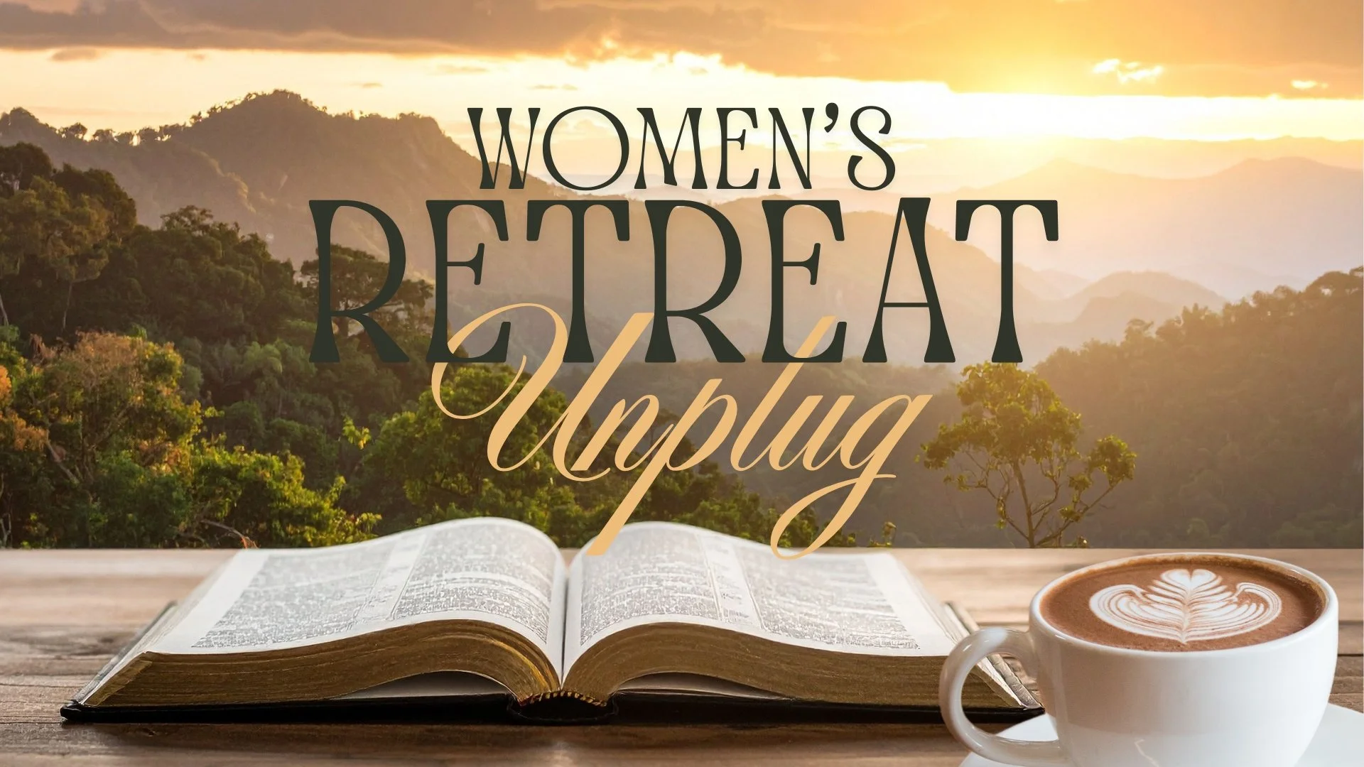 "Unplug" Women's Retreat