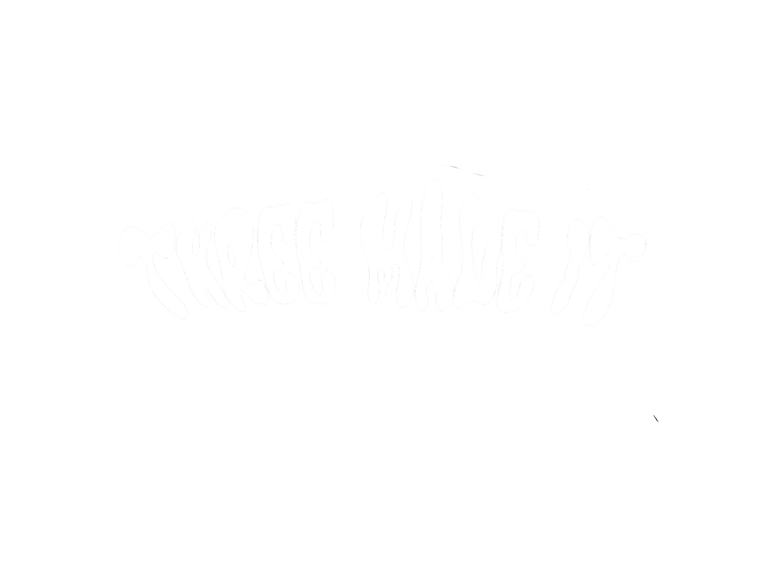 THREE MADE IT ™