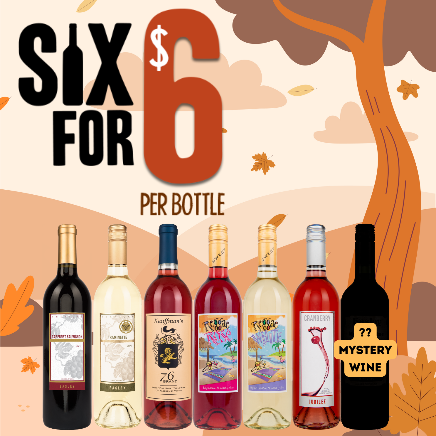 Thanksgiving 6 for $6/Bottle Wine Sale