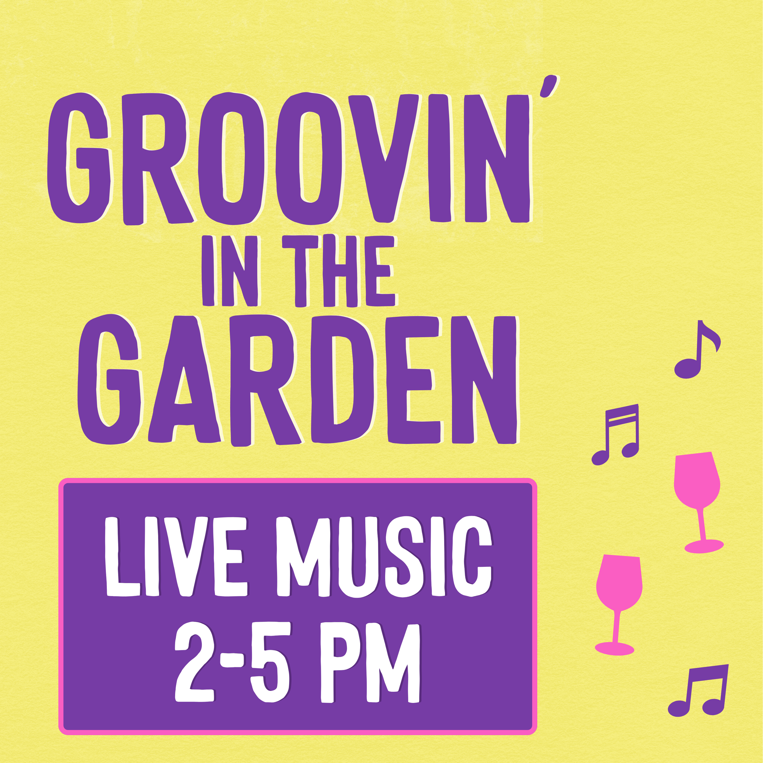 Groovin' in the Garden