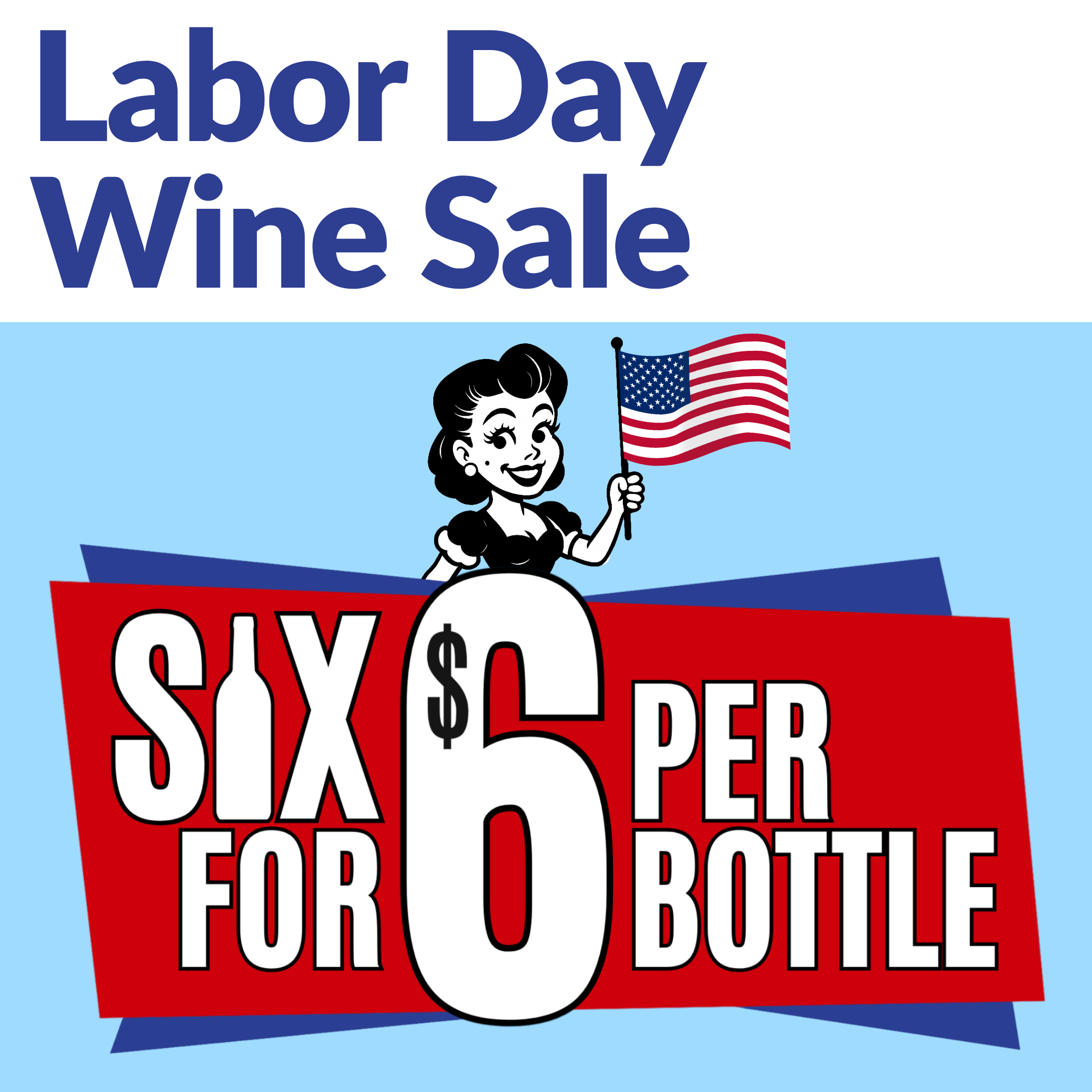 Labor Day 6 for $6 Sale