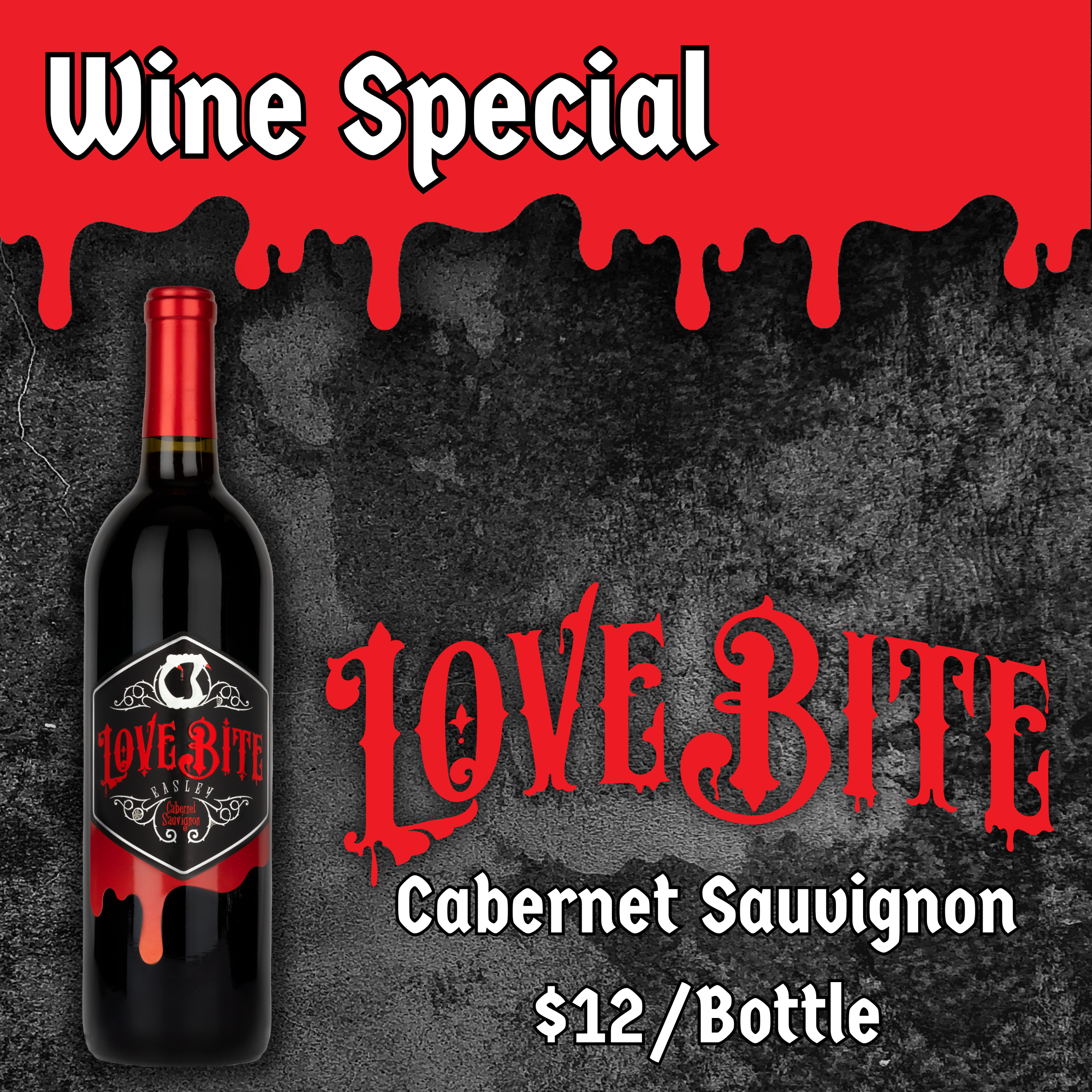 Love Bite Cabernet Sauvignon $12/Bottle