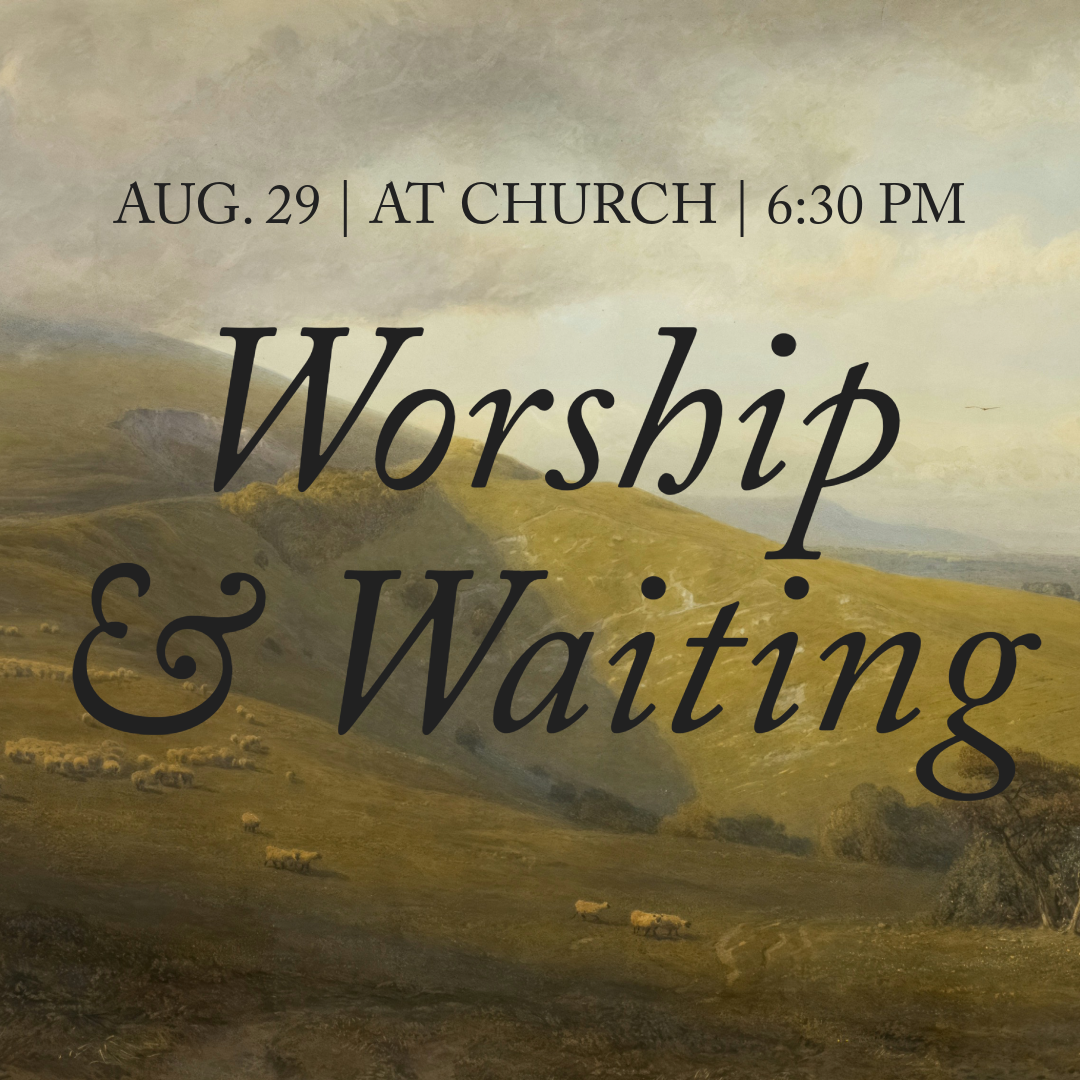 Worship & Waiting Night