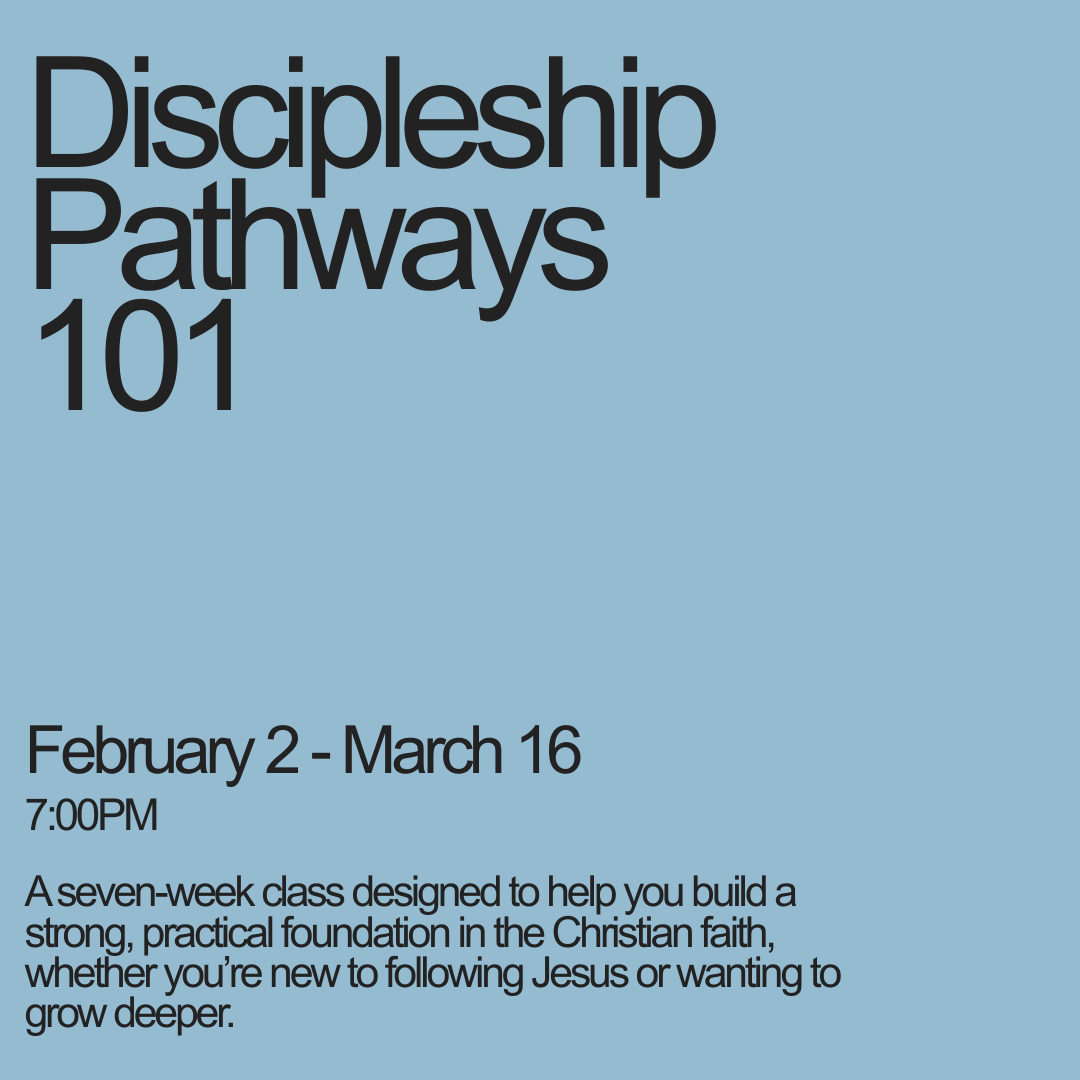 Discipleship Pathways 101