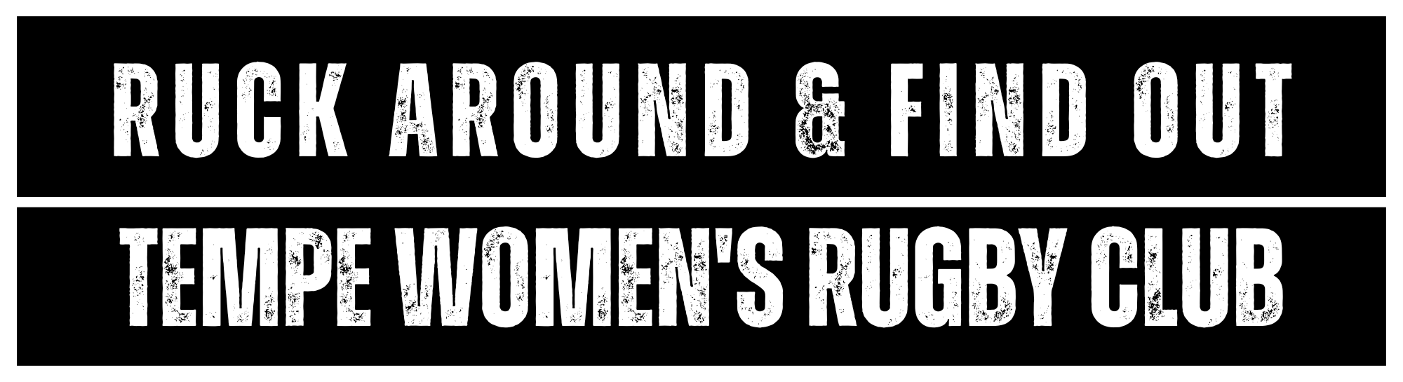 Ruck around and find out .png