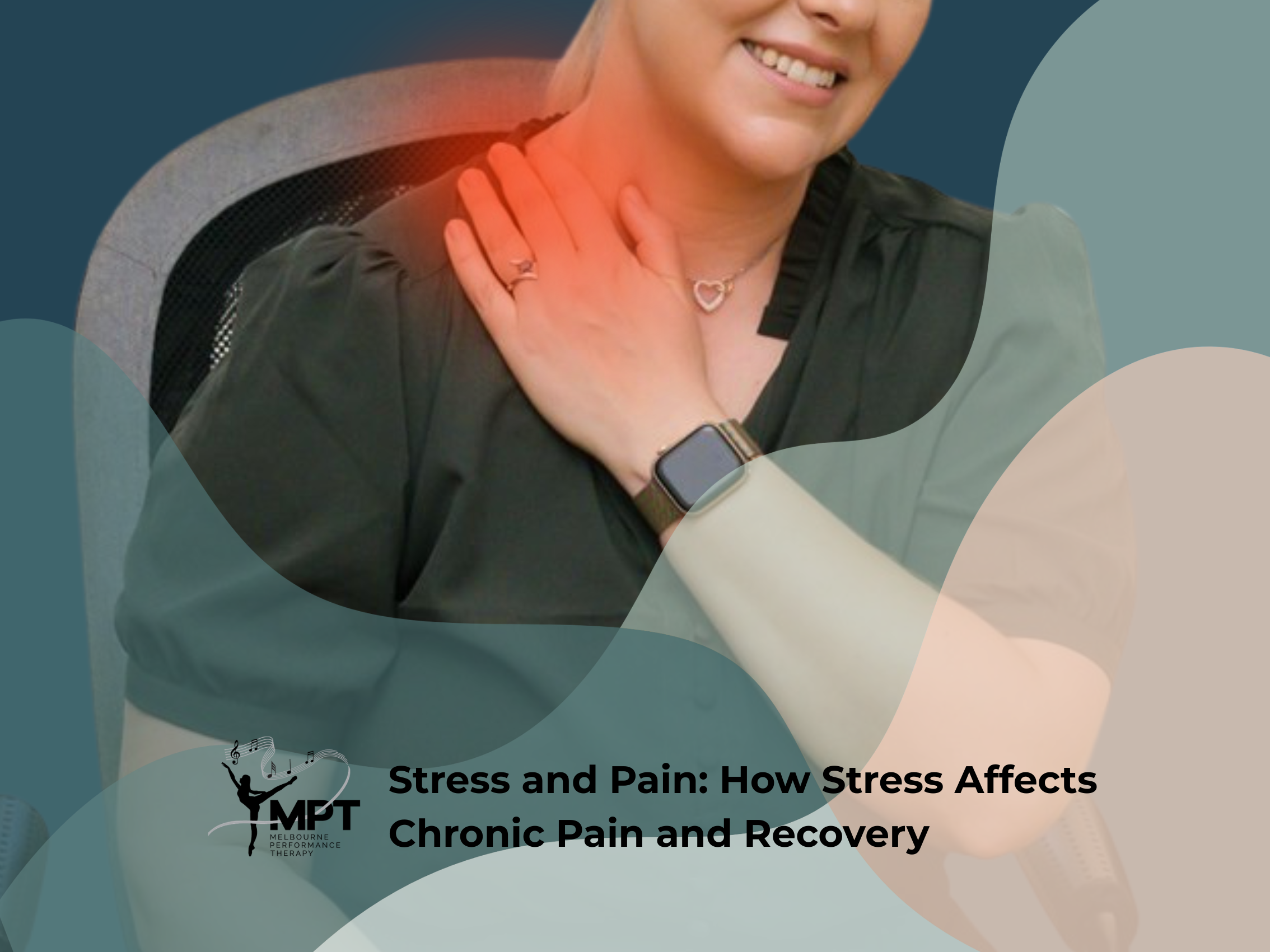 Stress &amp; Pain: Why pain can feel worse when life feels hard