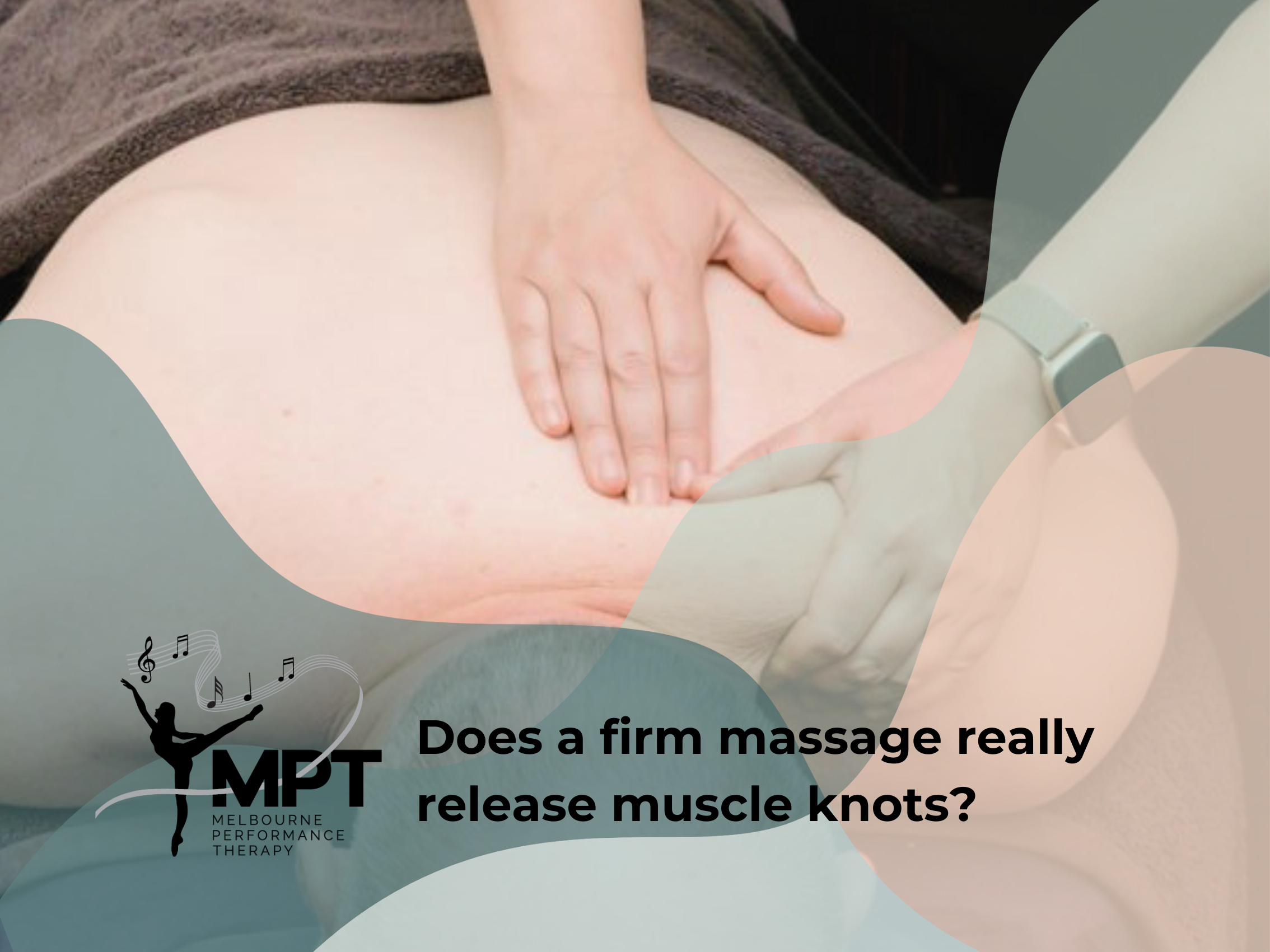 Does a firm massage really release muscle knots?