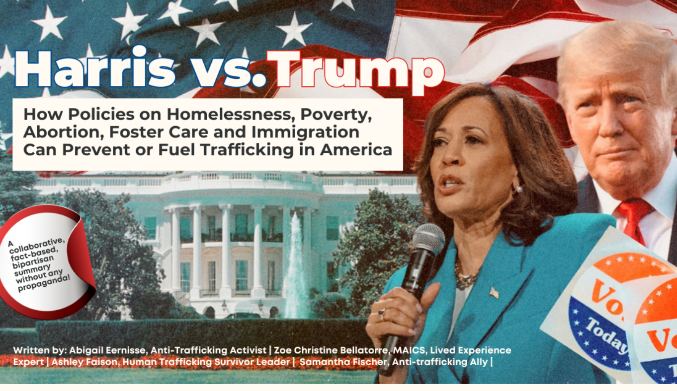 A non-biased article written alongside trafficking survivors that surveys how policies on homelessness, poverty, abortion, foster care and immigration can prevent or fuel trafficking in America. 