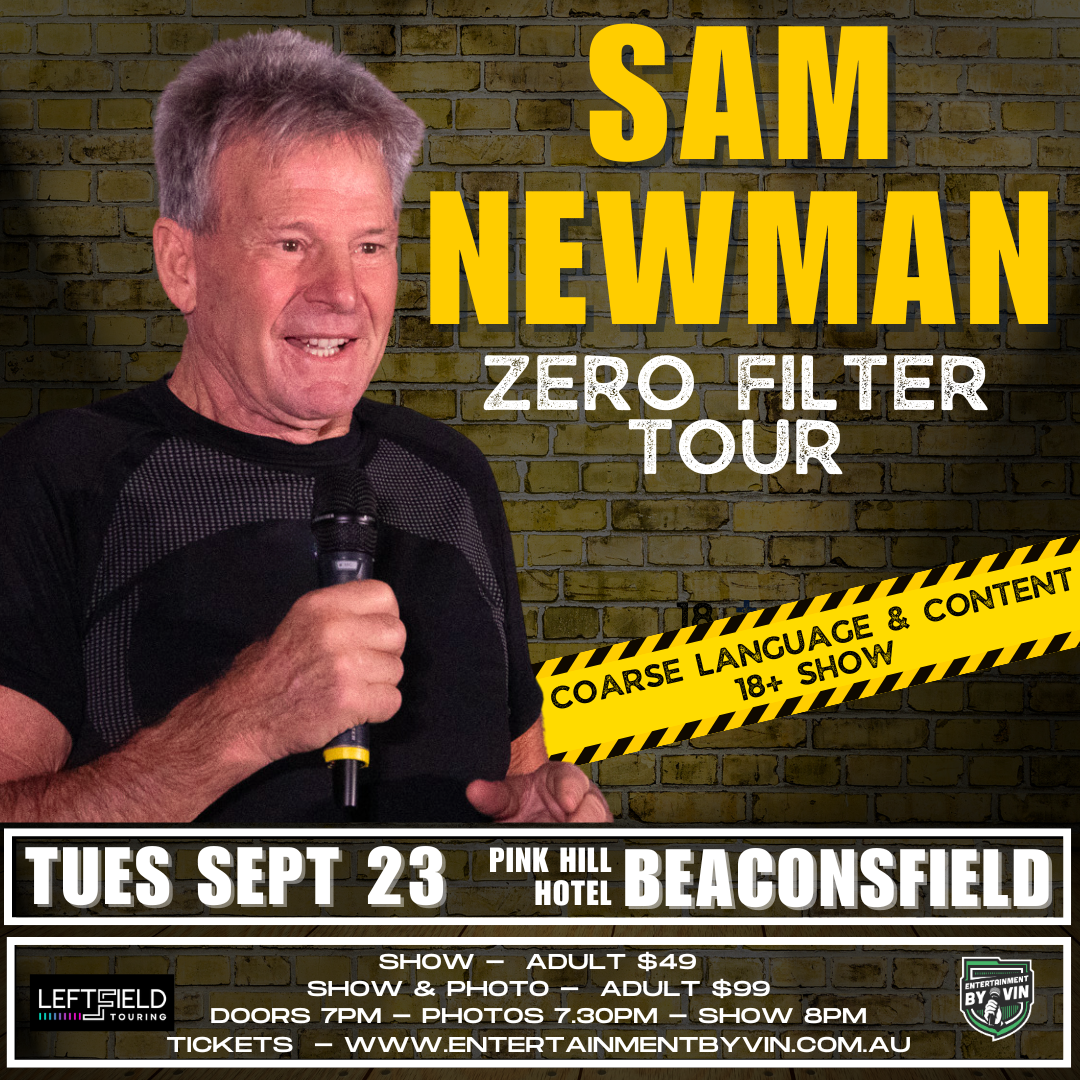Sam Newman 'Zero Filter Tour' LIVE at Pink Hill Hotel, Beaconsfield!
