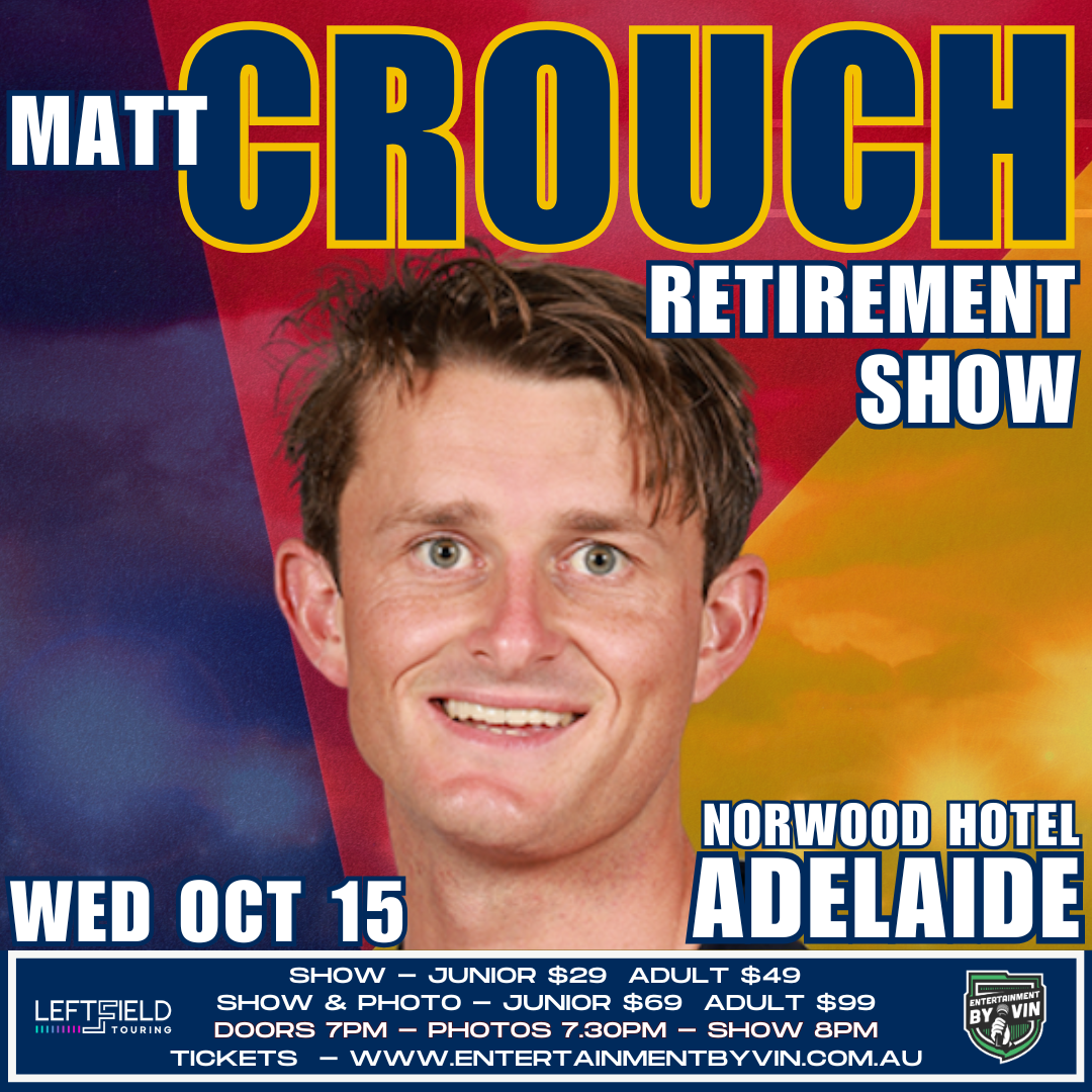 Matt Crouch Retirement Show LIVE in Adelaide!