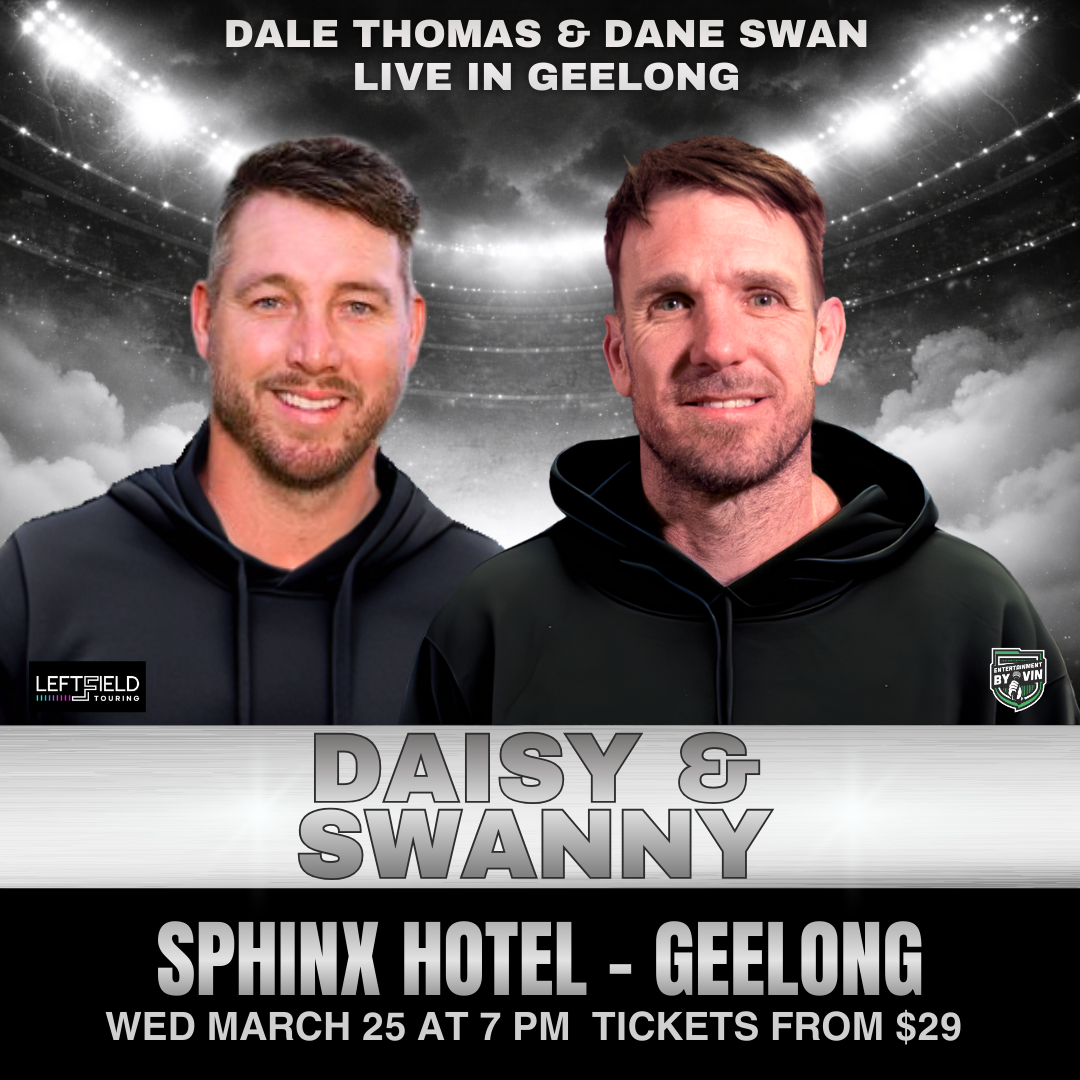 Daisy & Swanny! Dale Thomas & Dane Swan LIVE in Geelong!