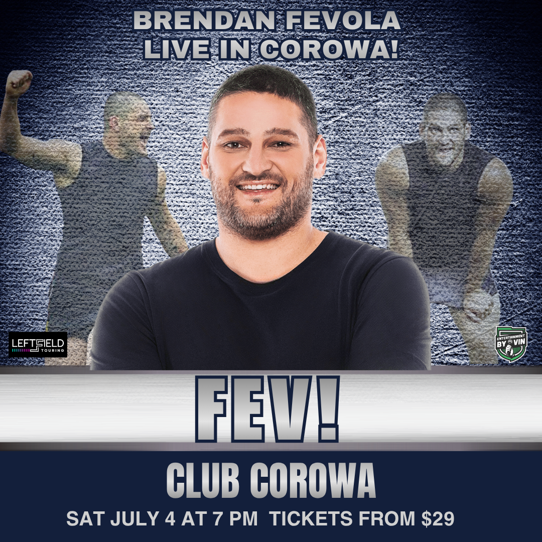 FEV! Brendan Fevola LIVE at Club Corowa!
