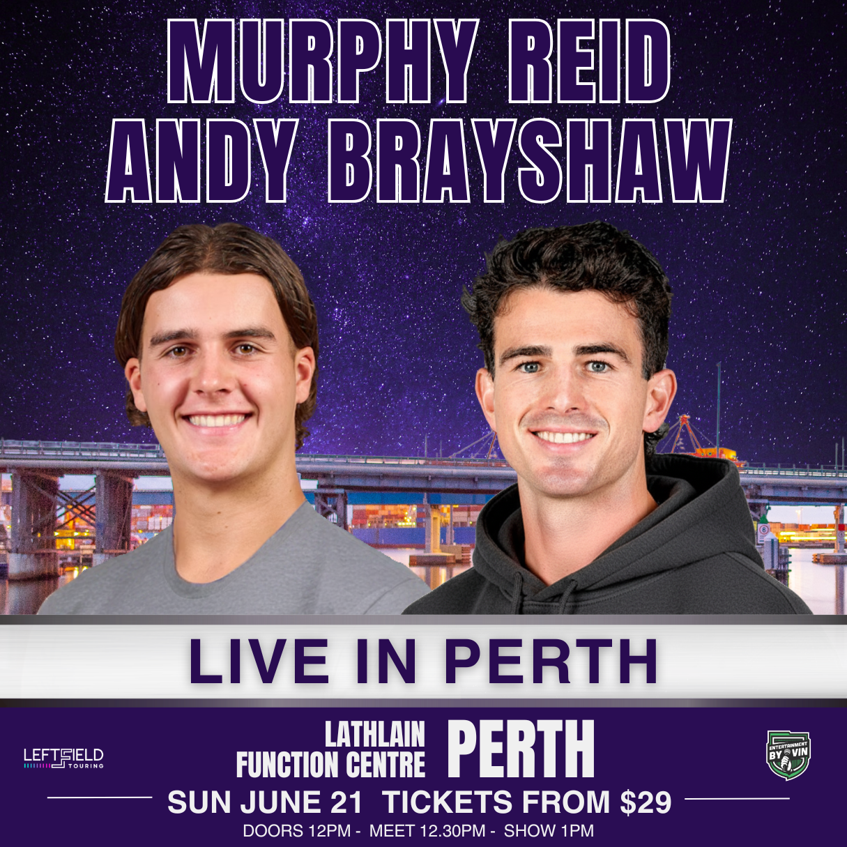Murphy Reid &amp; Andy Brayshaw LIVE in Perth!