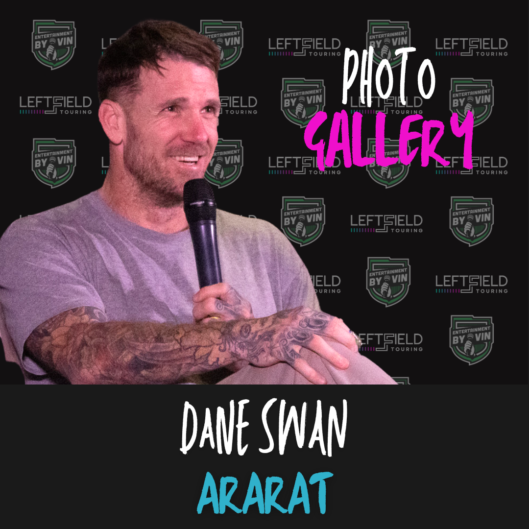 Dane Swan 'Live & Uncensored' in Ararat!