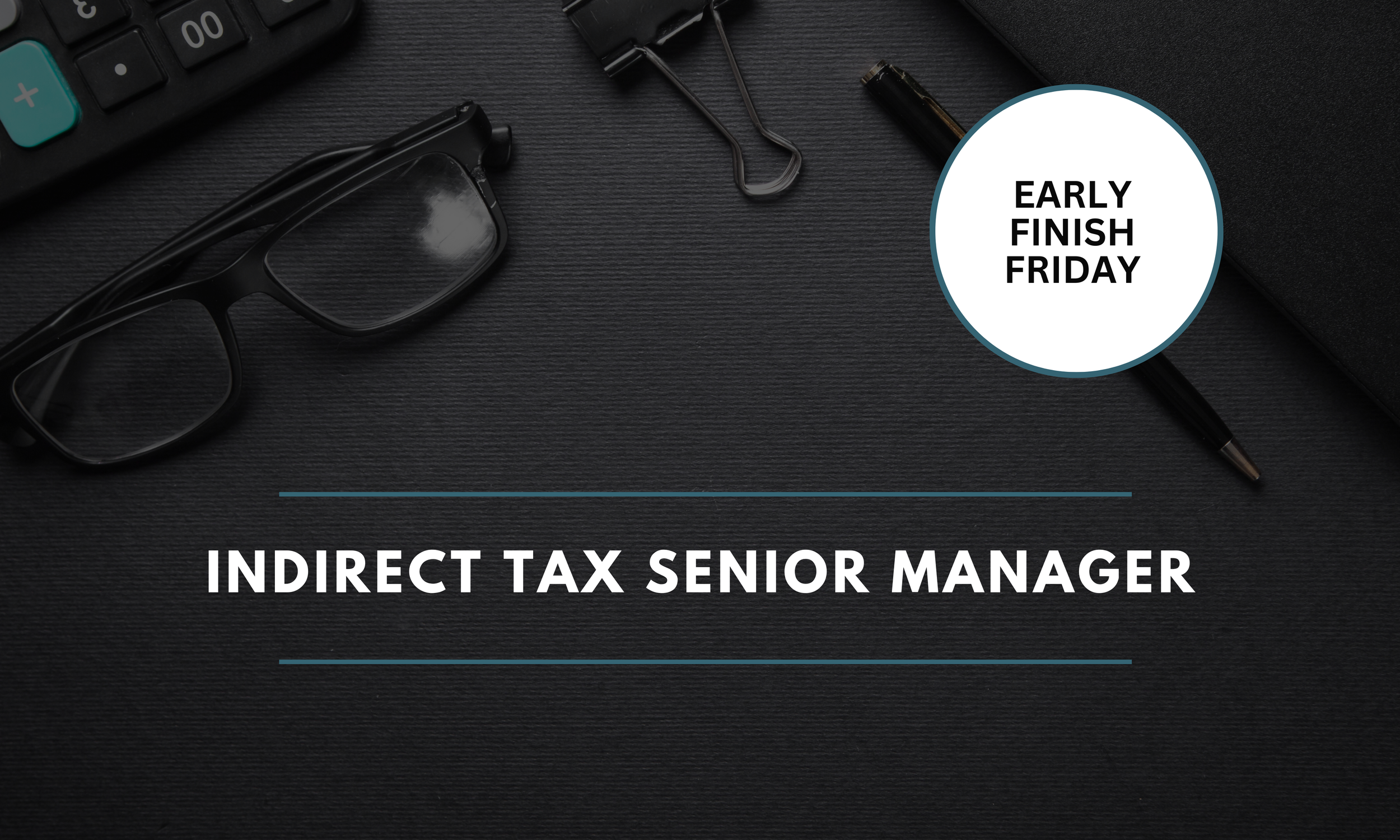 Indirect Tax Senior Manager- North Dublin- €90,000 - €105,000 (21773)