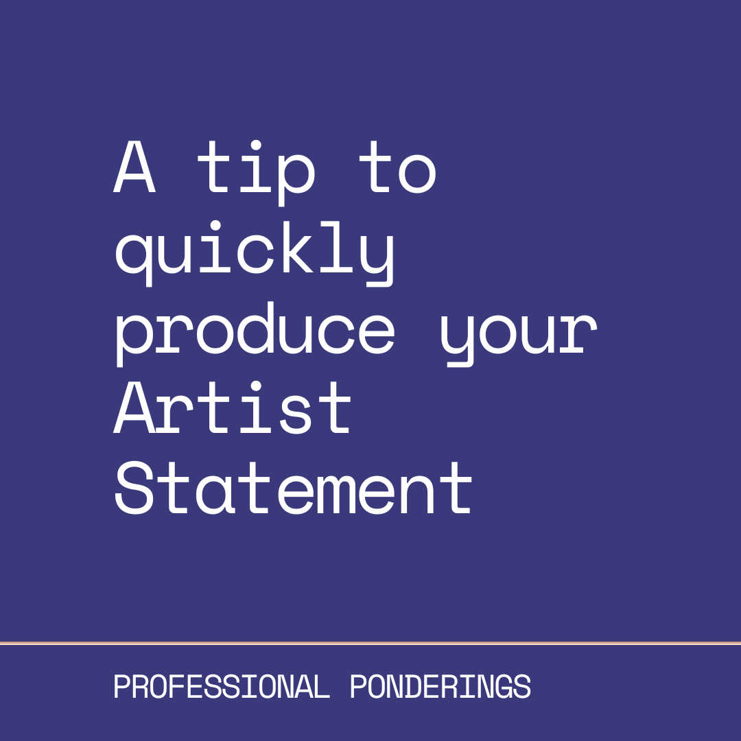 A tip to quickly produce your Artist Statement.png