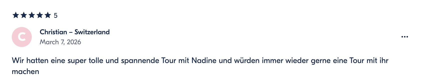 Five-star review with a profile picture, user named Christian from Switzerland, dated March 7, 2026. Review written in German praising a tour with Nadine.