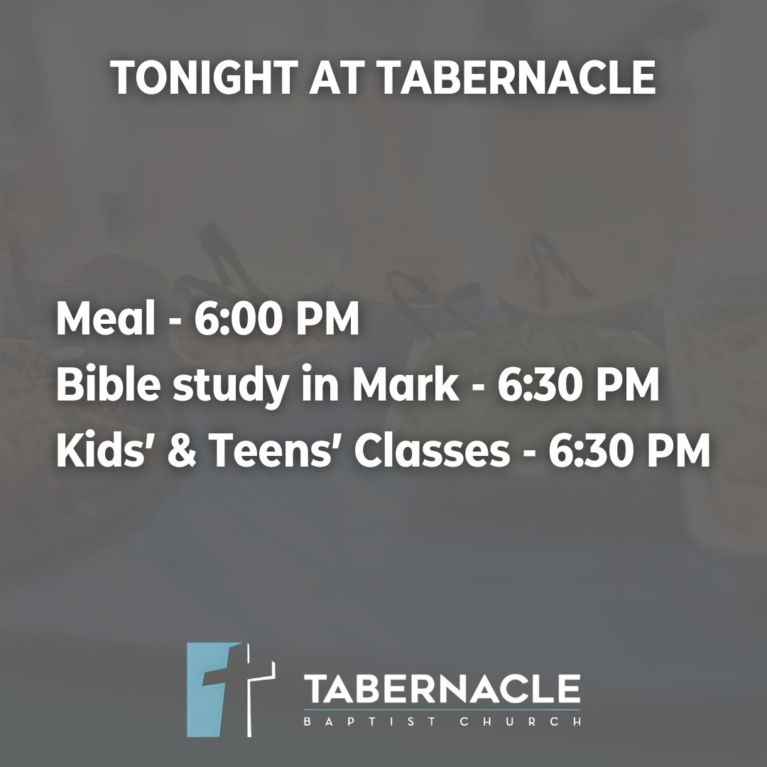 Come join us tonight for some fellowship, food, prayer, and Bible study!