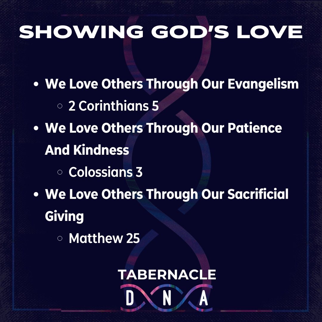 &quot;Love&quot; in the Bible is NOT simply a feeling or emotion, it's an action! This Sunday at Tabernacle, we'll be looking at these passages in God's Word and discover that the love of Christ compels us to love others in tangible ways that mirror 