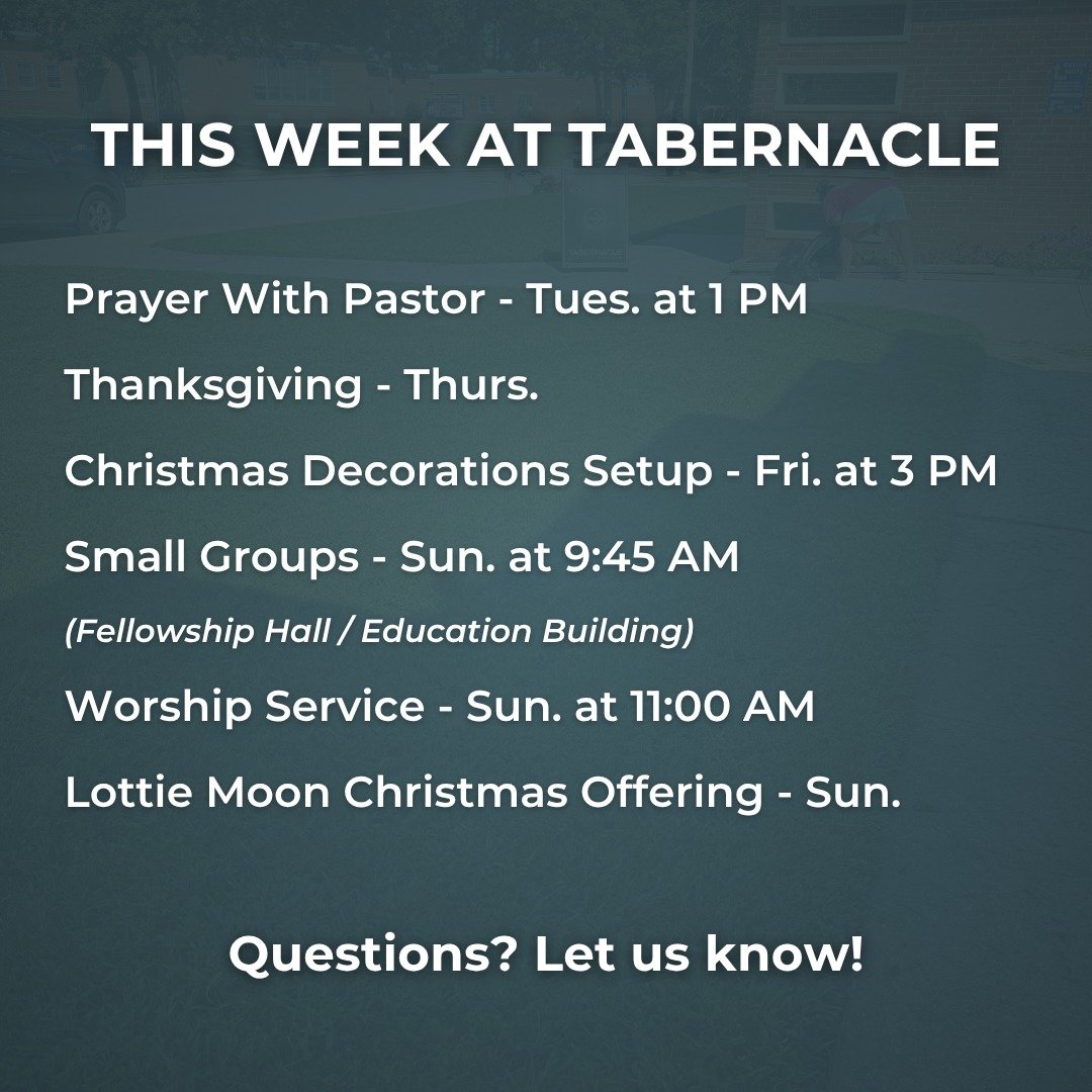 Looking forward to a great week at Tabernacle!
