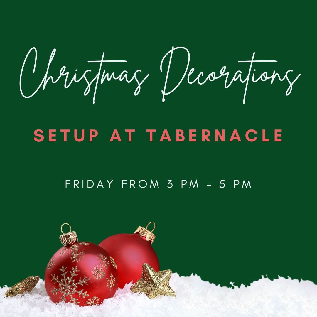 Join us this afternoon as we decorate for Christmas at Tabernacle! 🎄❄️🎄