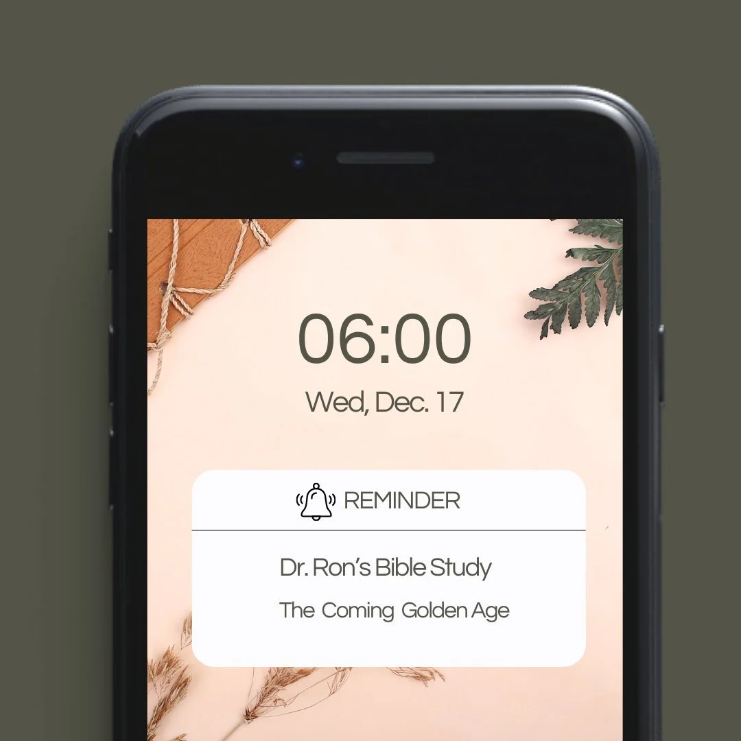 Join us in the Education Building tonight at 6 PM for Dr. Ron's Bible study!