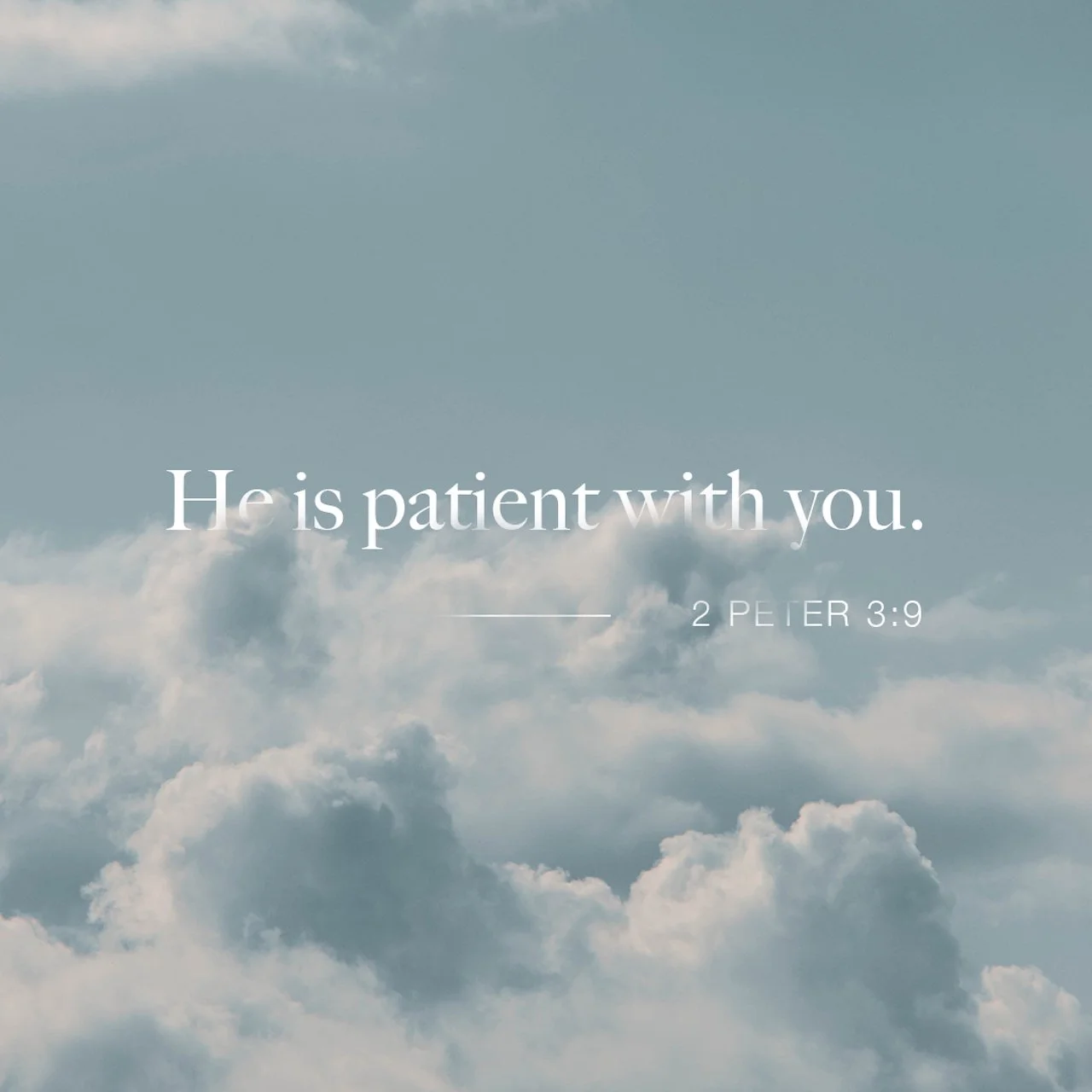The Lord does not delay his promise, as some understand delay, but is patient with you, not wanting any to perish but all to come to repentance. - 2 Peter 3:9 (CSB)