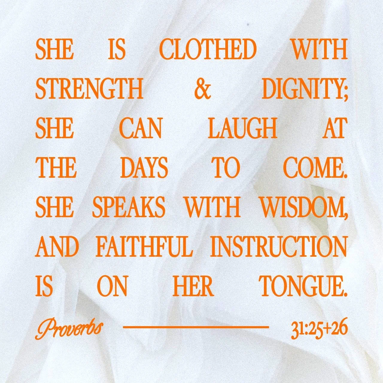 We're thankful for the women that have embodied these verses in our lives!