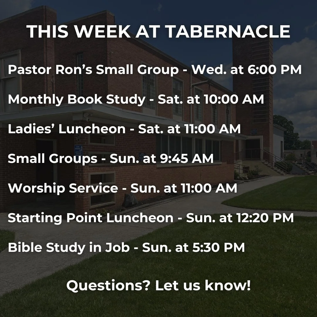 We're looking forward to this week at Tabernacle!