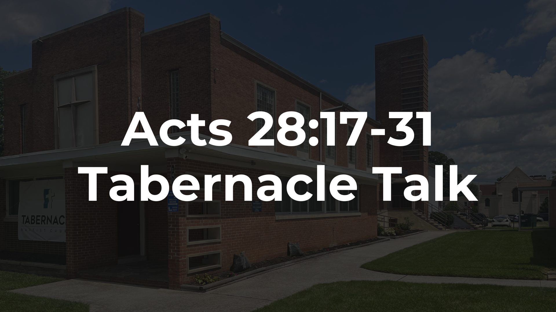 Acts 28:17-31 - The Gospel and the End of the Road