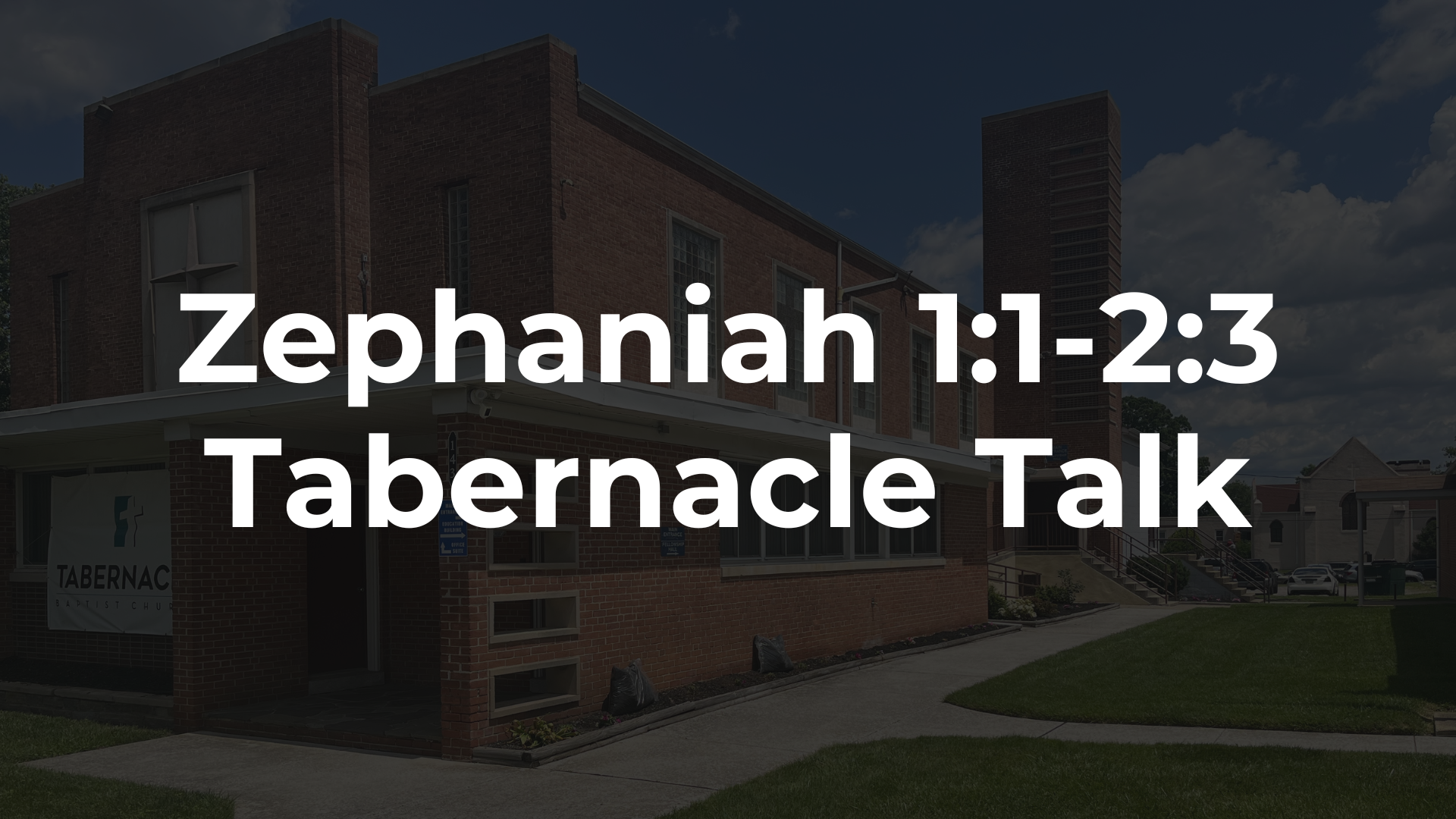 Zephaniah 1-2:3 - The Day of Yahweh and A Call To Repentance