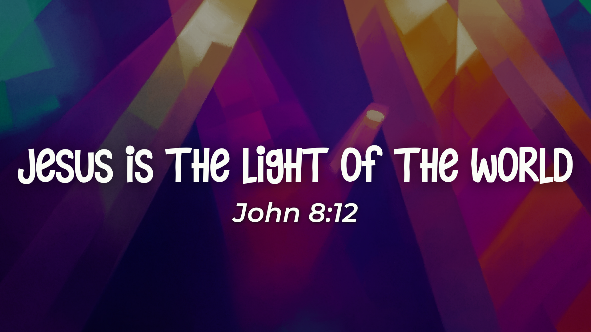 John 8:12 - Jesus Is The Light Of The World