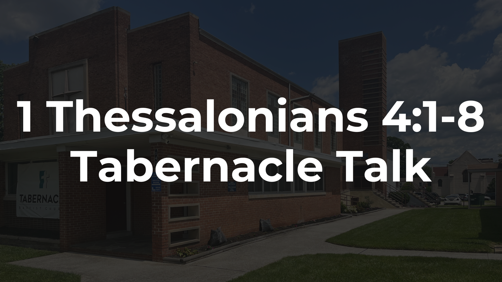 1 Thessalonians 4:1-8 - God's Will and a Christian Sexual Ethic