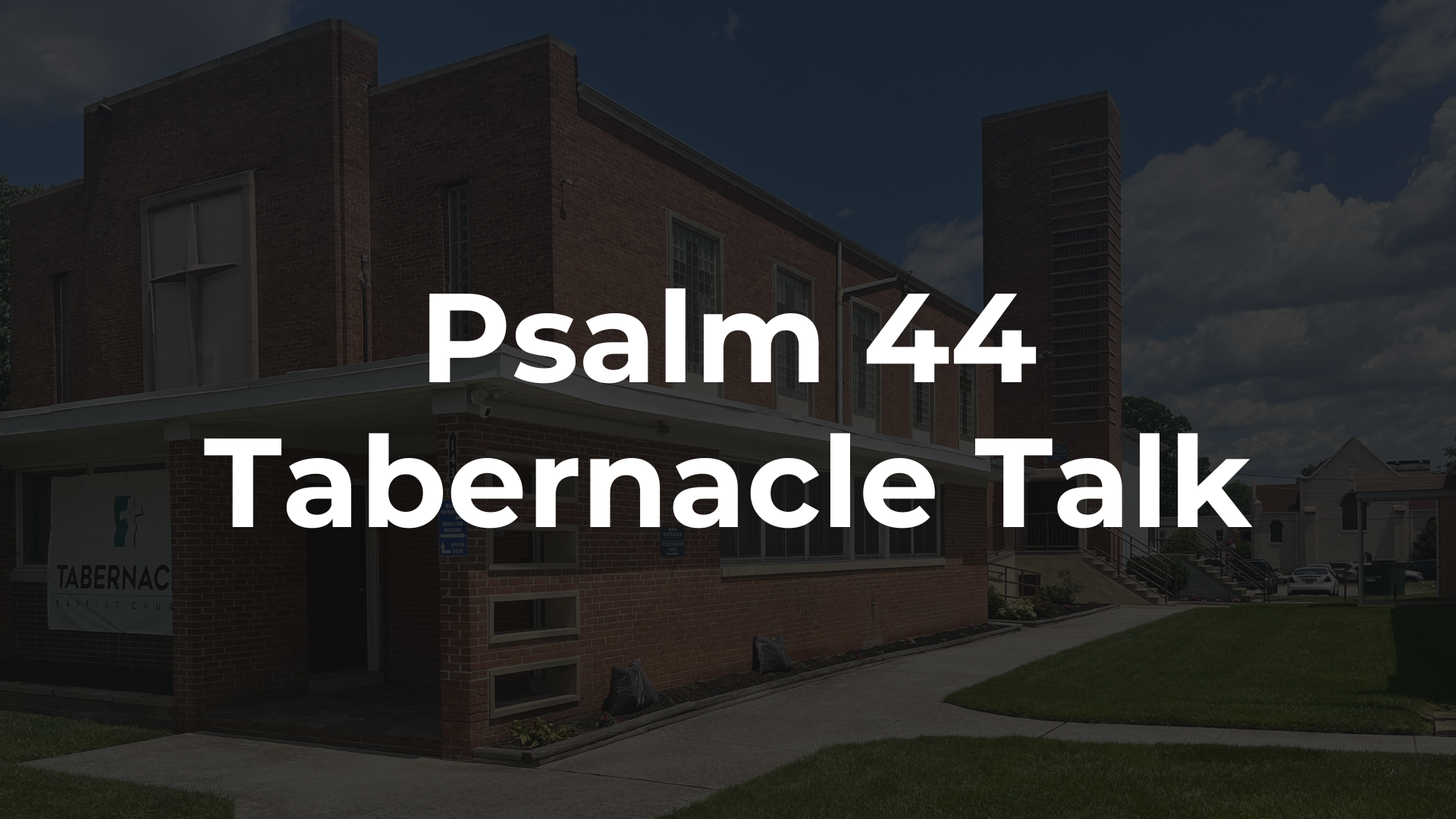 Psalm 44 - Christ Is With You In Difficulties