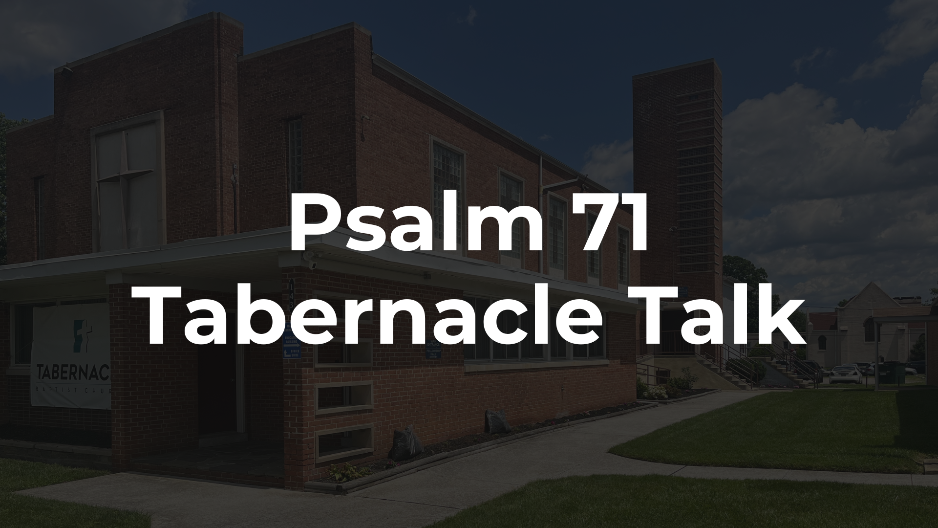 Psalm 71 - A Psalm For Golden Oldies