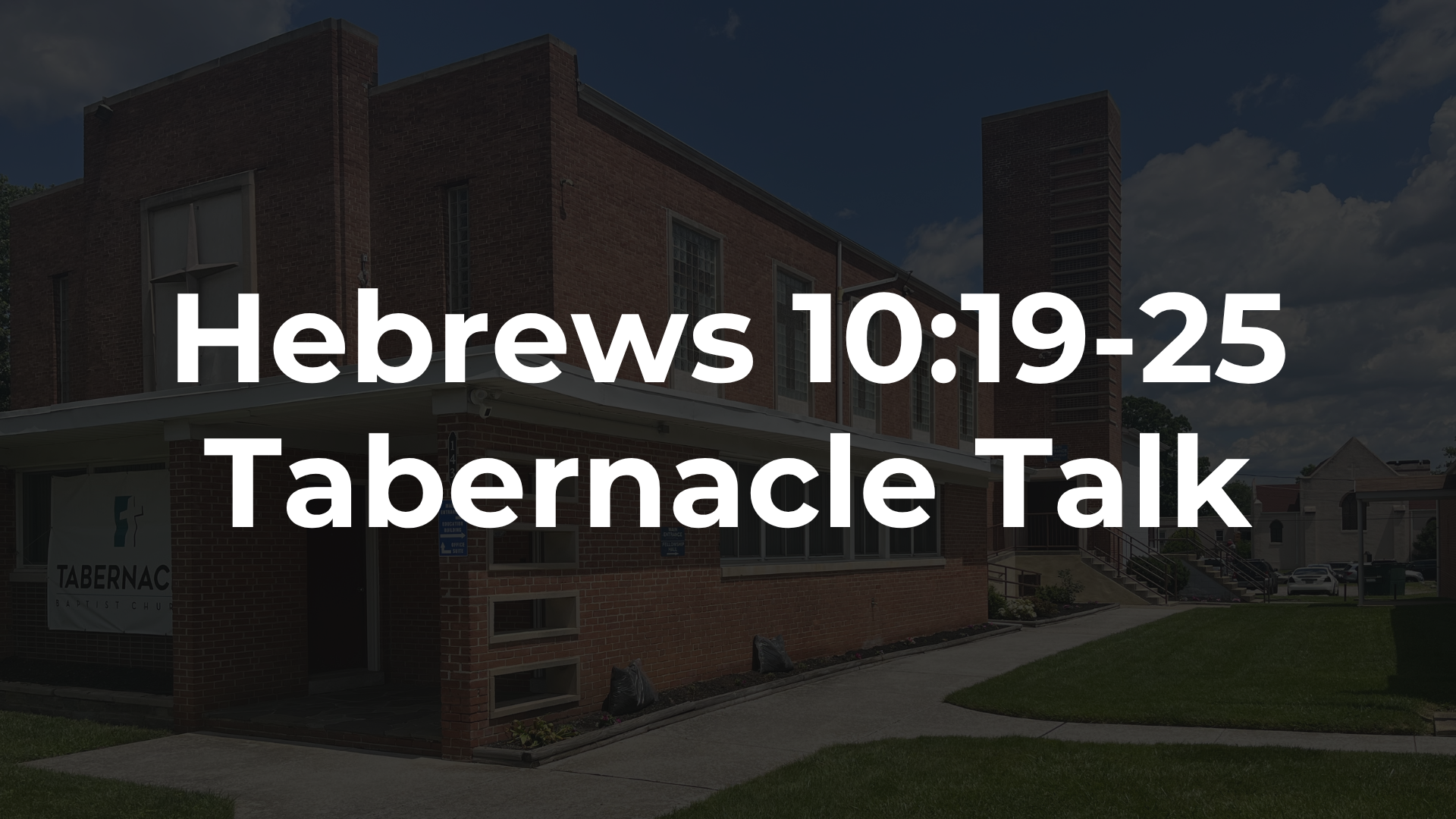 Hebrews 10:19-25 - The Results of Jesus’ Greater Ministry