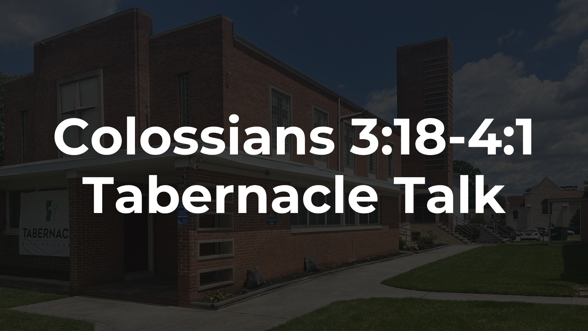 Colossians 3:18-4:1 - How We Relate and Dr. Fountain