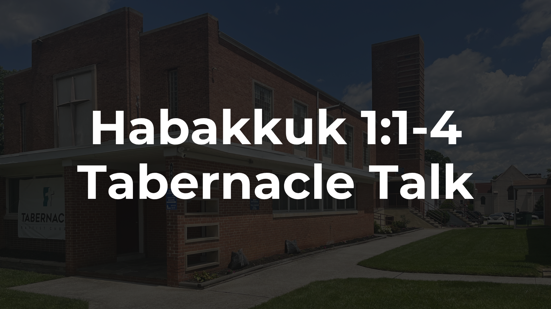 Habakkuk 1:1-4 - Prayer and the Problem of Evil